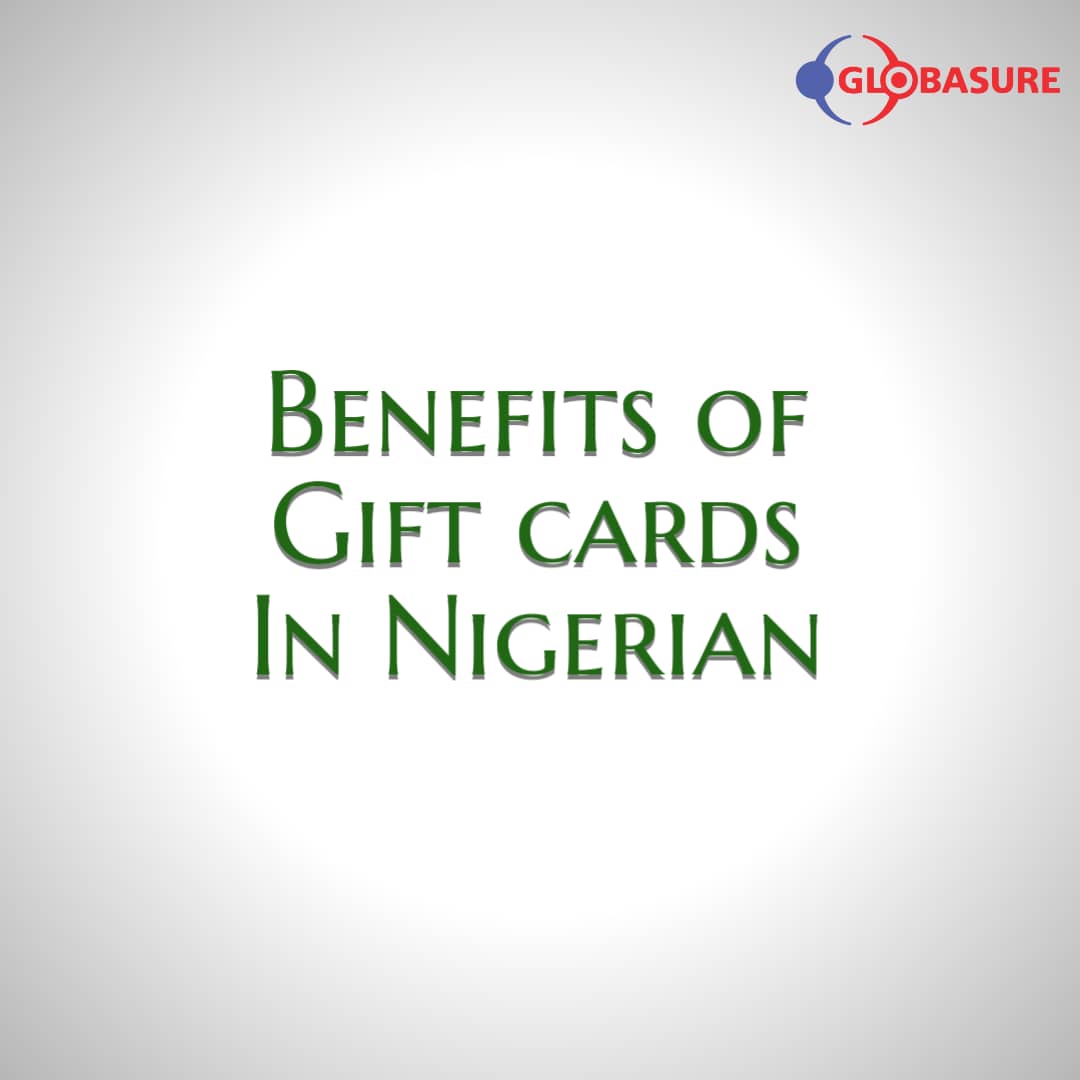 Benefits Of Gift Cards In Nigeria